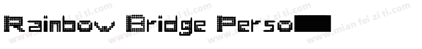 Rainbow Bridge Perso字体转换